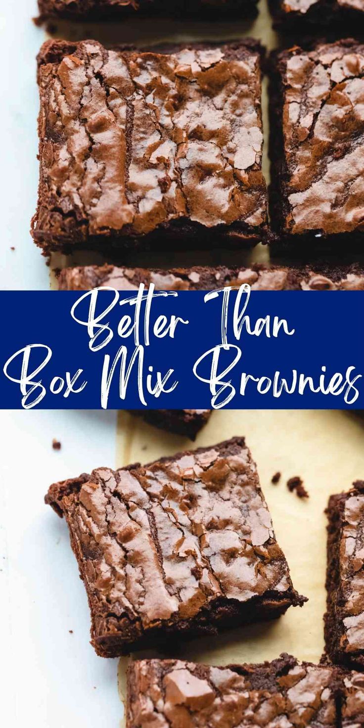 brownies cut into squares on a cutting board with the words better than box mix brownies