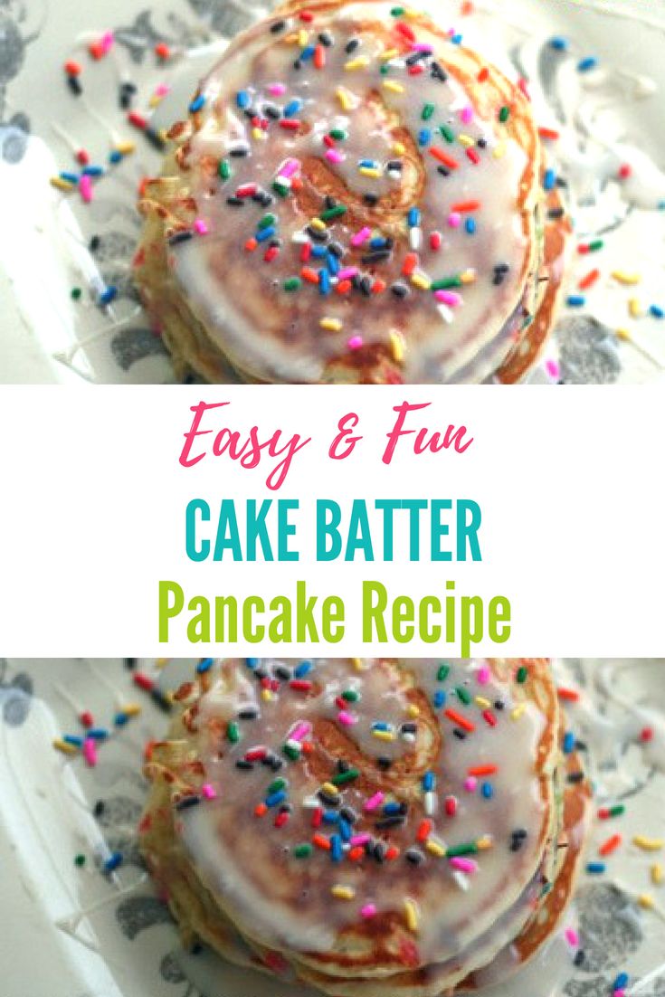 easy and fun cake batter pancake recipe with sprinkles on the top