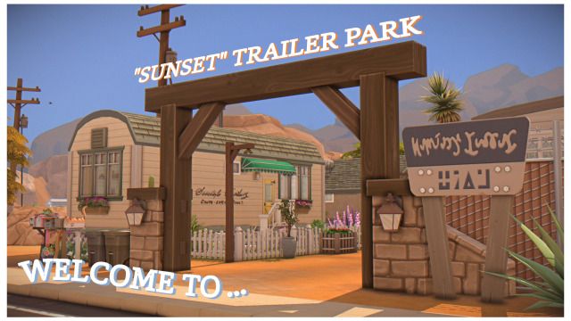 the welcome sign to sunset trailer park