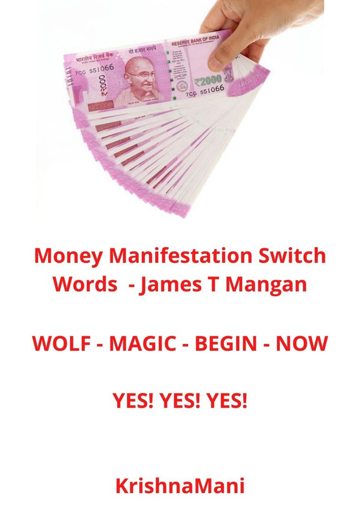 money manifitation switch words - james t mangan wolf - magic begin now yes yes