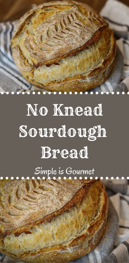 no knead sourdough bread on a towel with the words simple is gourmet