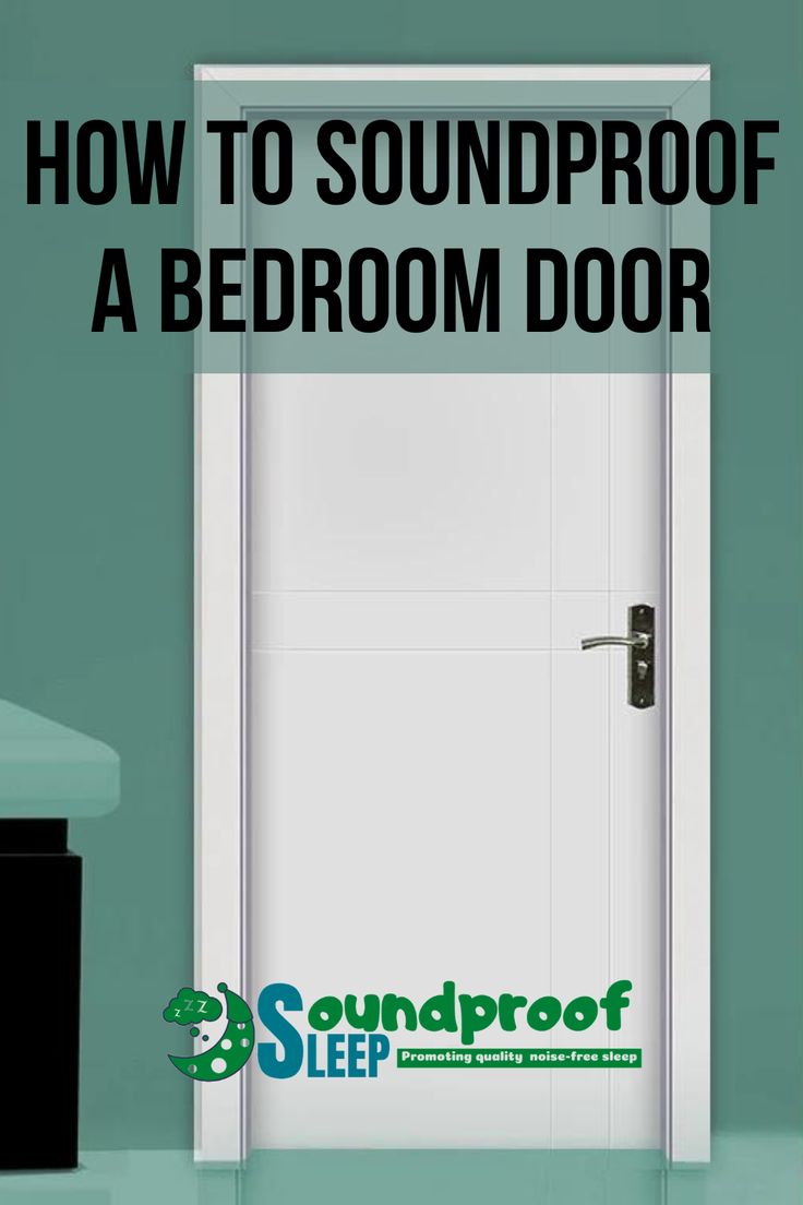 an open door with the words how to soundproof a bedroom door on it's side