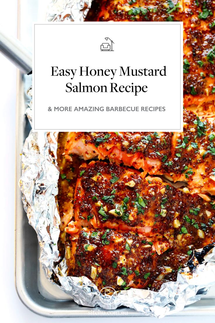 the recipe for easy honey mustard salmon is shown in an aluminum pan with text overlay