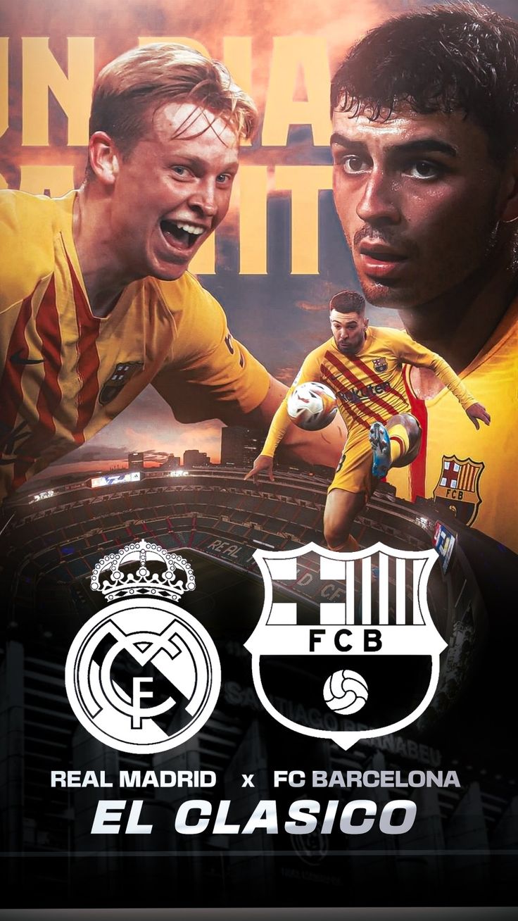 the poster for real madrid and barcelona