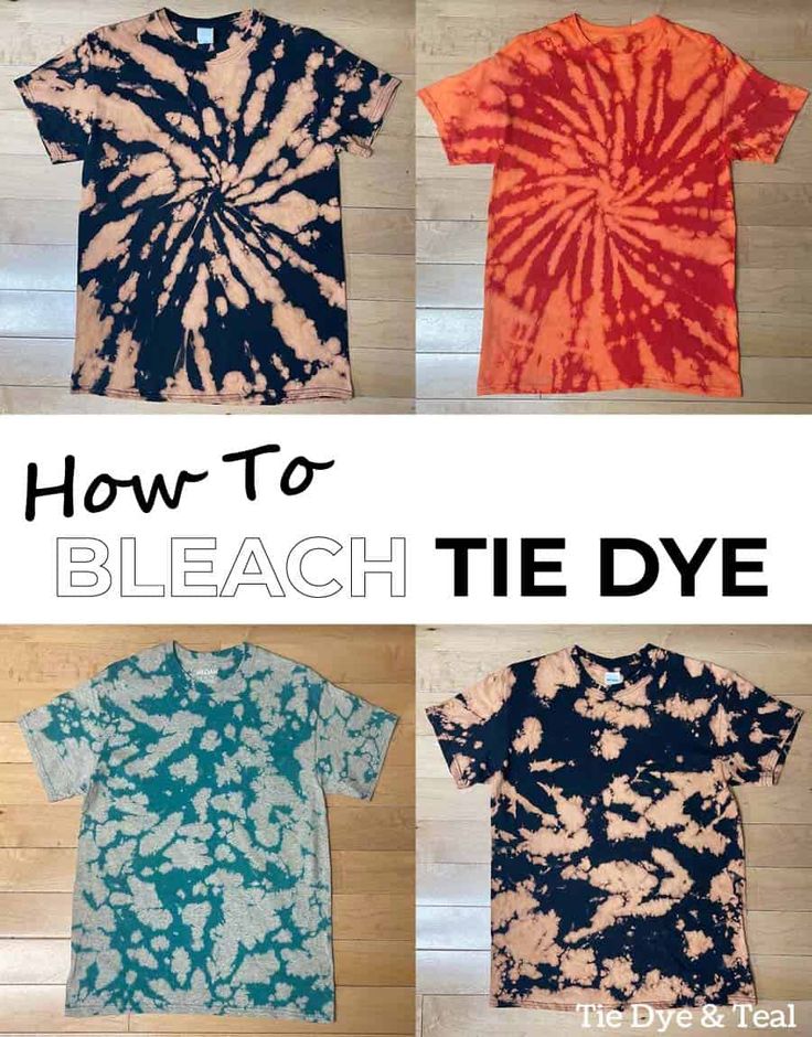 how to tie dye t - shirts with the text overlay that reads, how to bleach tie dye