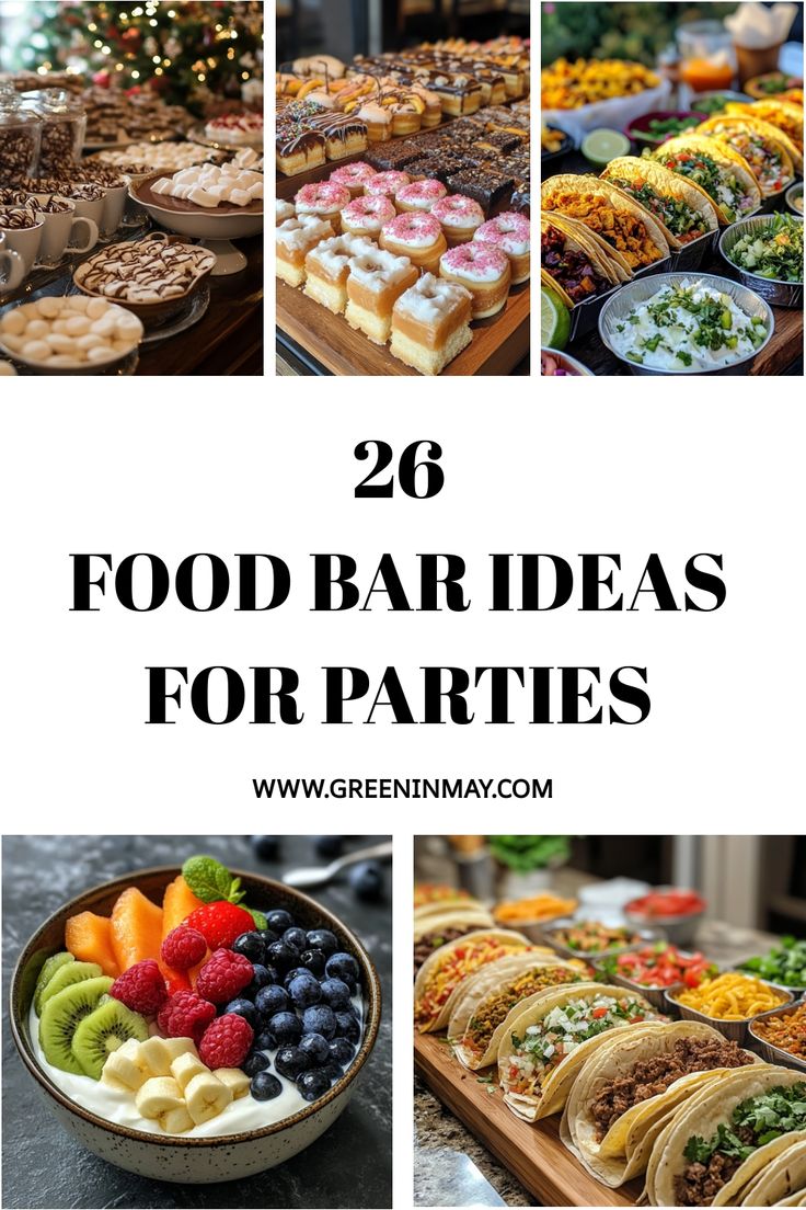 food bar ideas for parties with text overlay