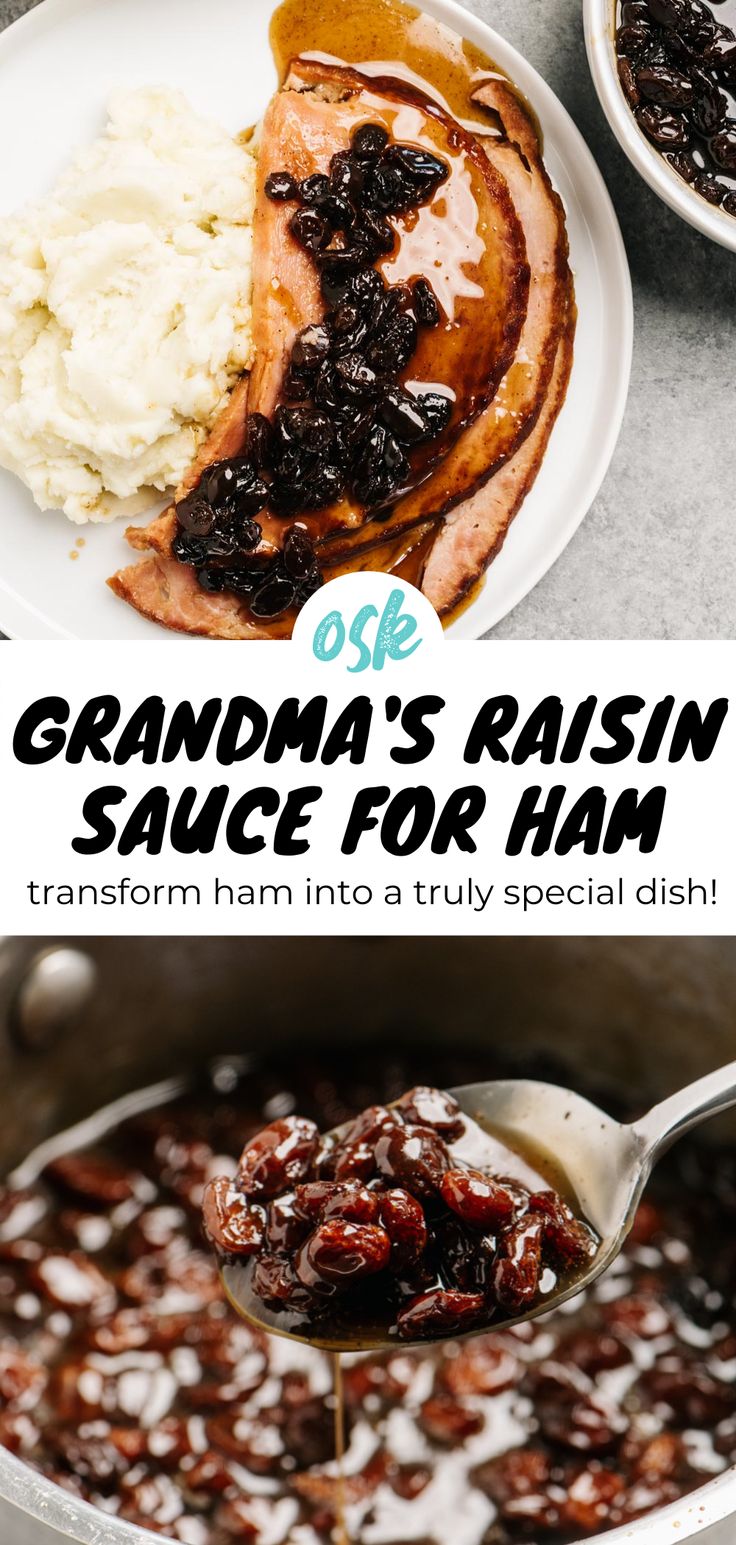 grandma's raisin sauce for ham is an easy and delicious side dish recipe