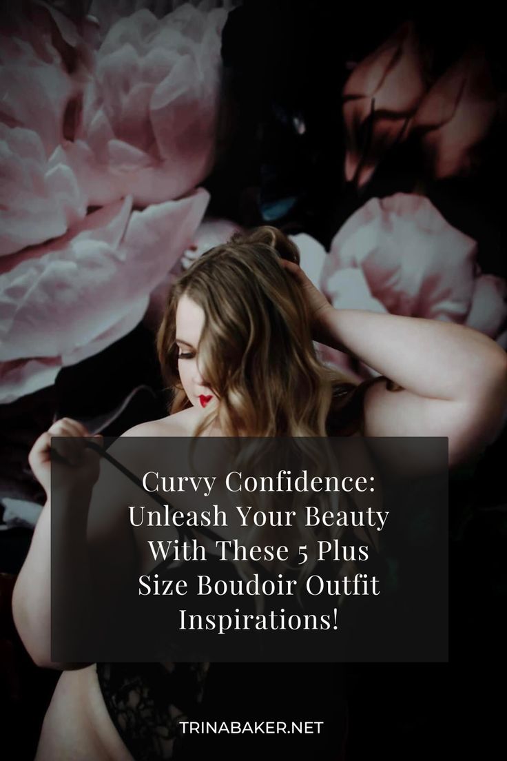 Curvy Confidence: Unleash Your Beauty With These 5 Plus Size Boudoir Outfit Inspirations! Plus Size Bourdier Photoshoot Outfits, Boidour Ideas Plus Size, Plus Size Boudiour Poloroid Ideas Poses, Plus Size Boudiour Poloroid Ideas, Diy Boudiour Photoshoot Plus Size Classy, Flattering Photo Poses Plus Size, Spicy Selfies Poses Plus Size, Boudiour Poloroid Ideas Poses For Plus Size, Plus Size Women Photoshoot Ideas