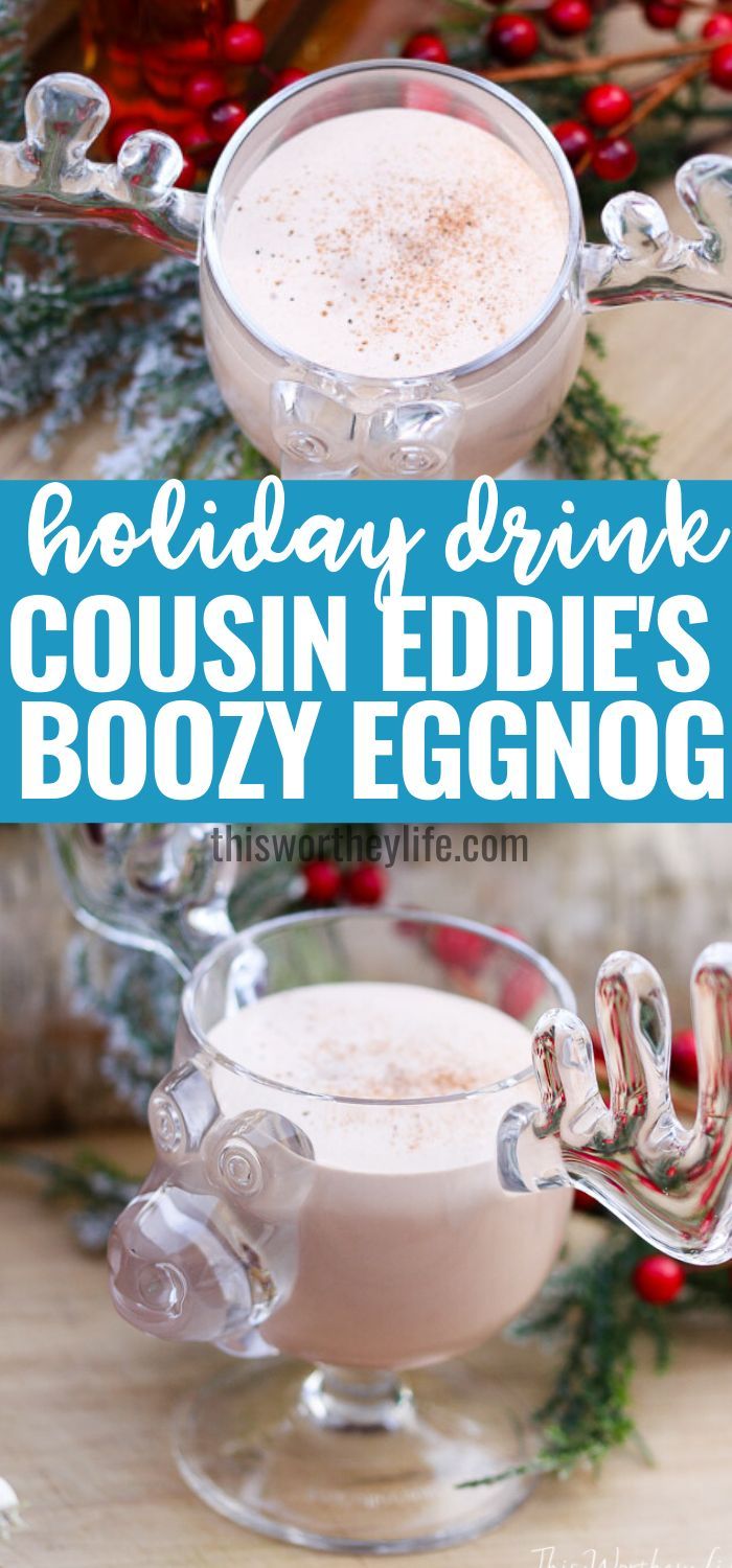 holiday drink cousin eddie's boozy eggnog with text overlay