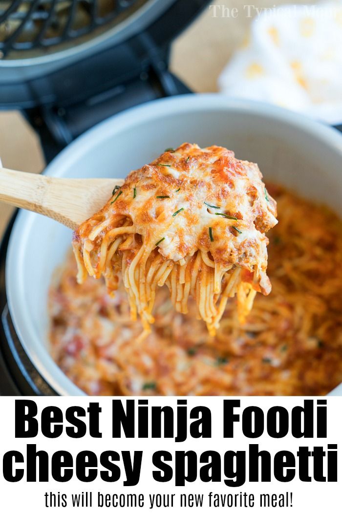 the best ninja foodi cheesy spaghetti recipe you'll ever have to make