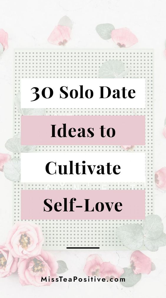 Date Yourself Challenge, Things To Do On A Date Ideas, Date Night By Yourself, Date Night With Yourself, How To Spend Time With Yourself, Dates With Yourself Aesthetic, Single Dates Ideas, Self Dating Ideas, Date Ideas For Myself