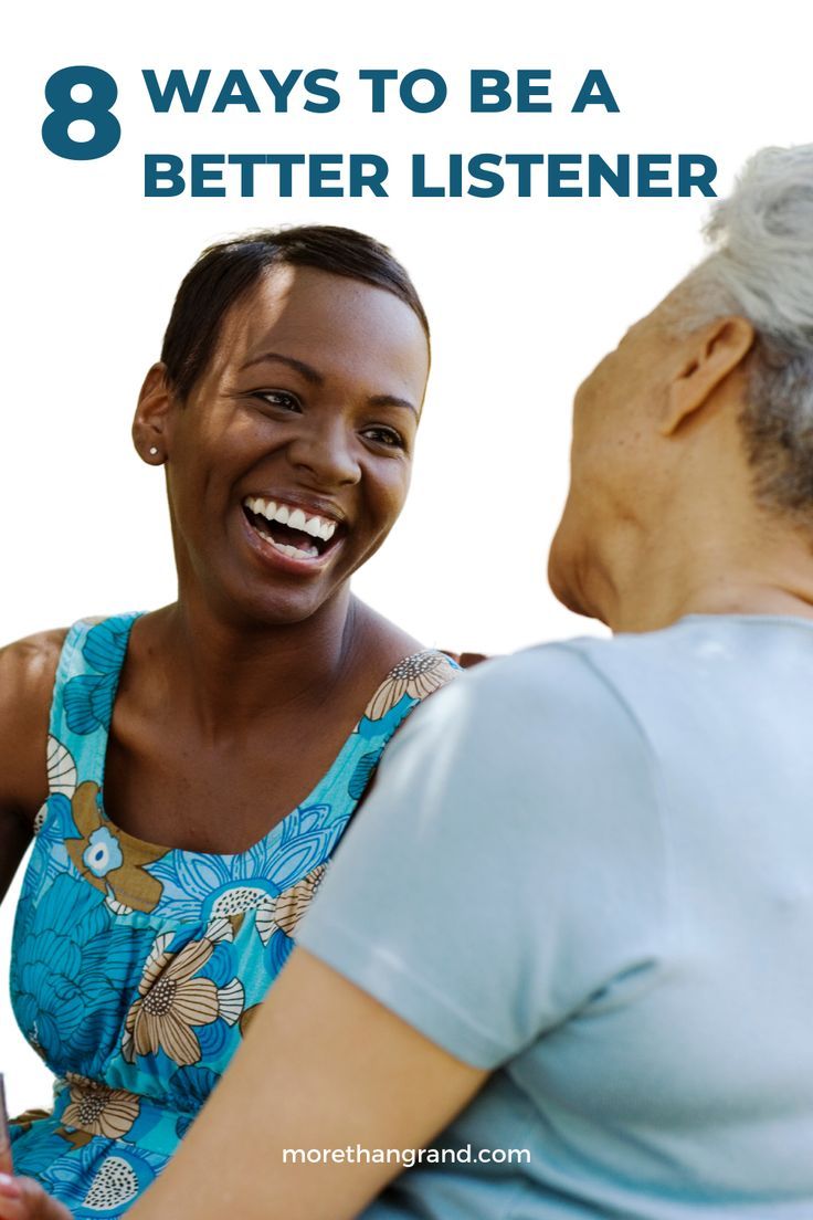 a woman talking to an older lady with the text 8 ways to be a better listener