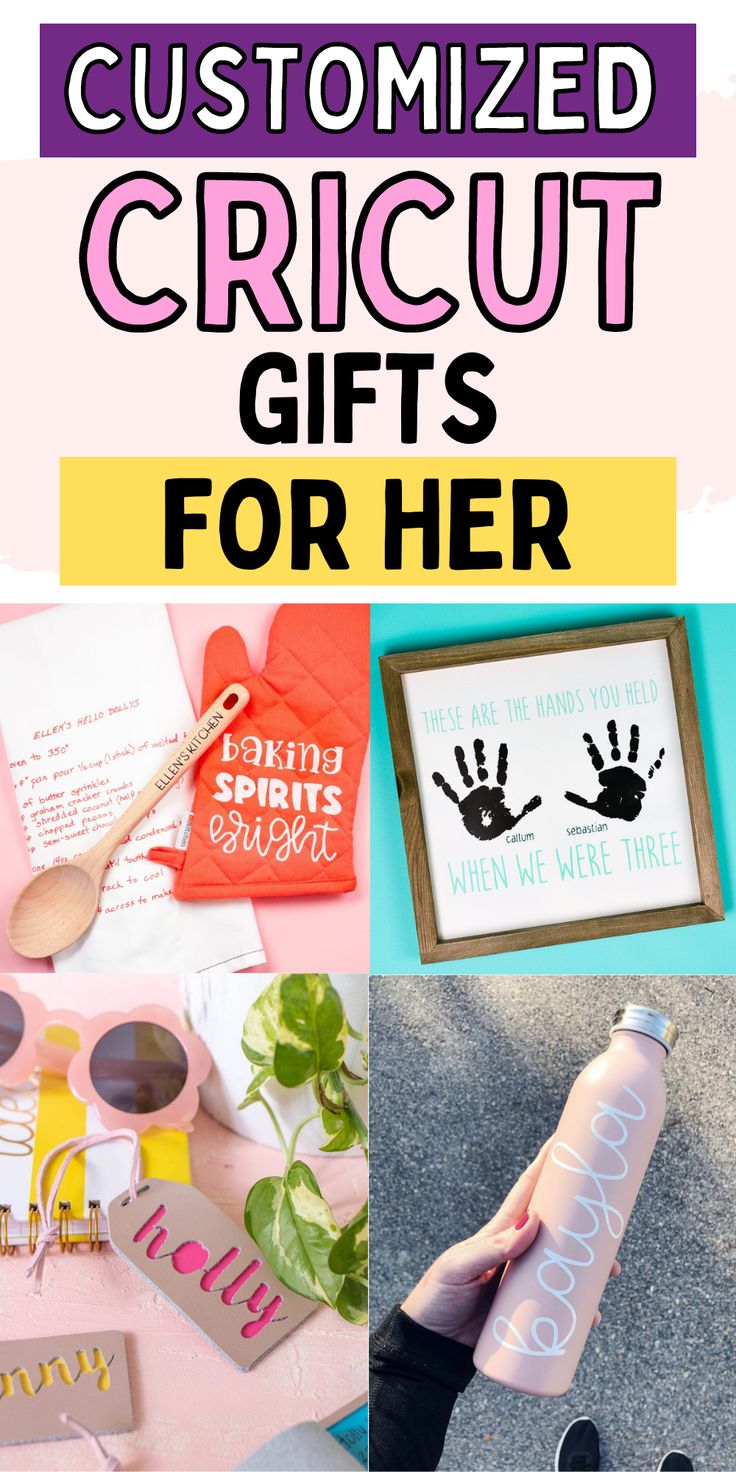 a collage of pictures with the words customized cricut gifts for her