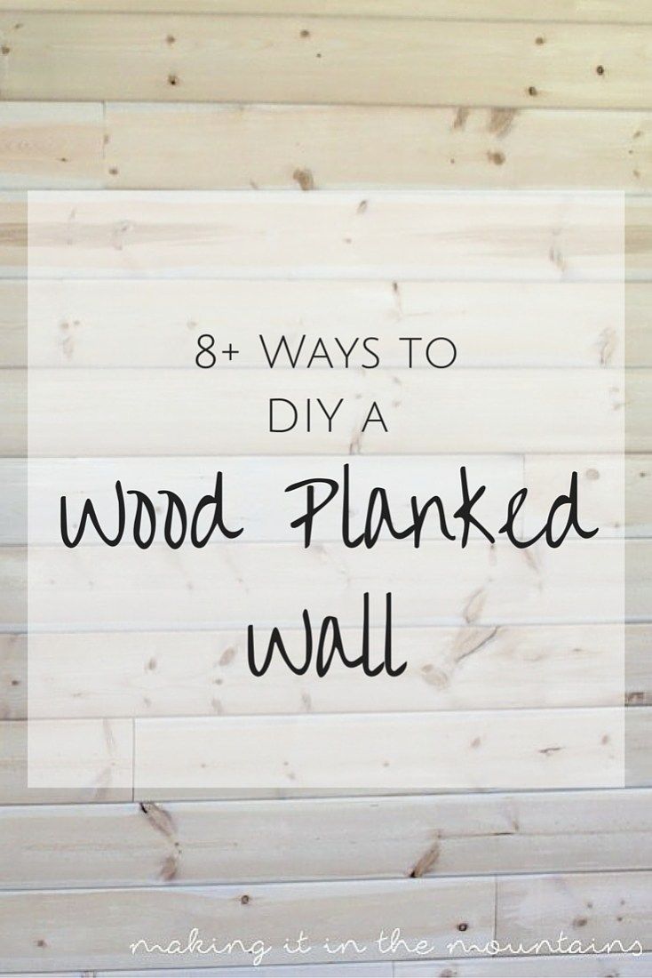 the words 8 ways to diy a wood planked wall