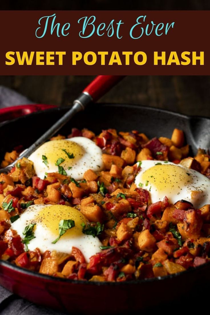 the best ever sweet potato hash browns in a skillet with two eggs on top