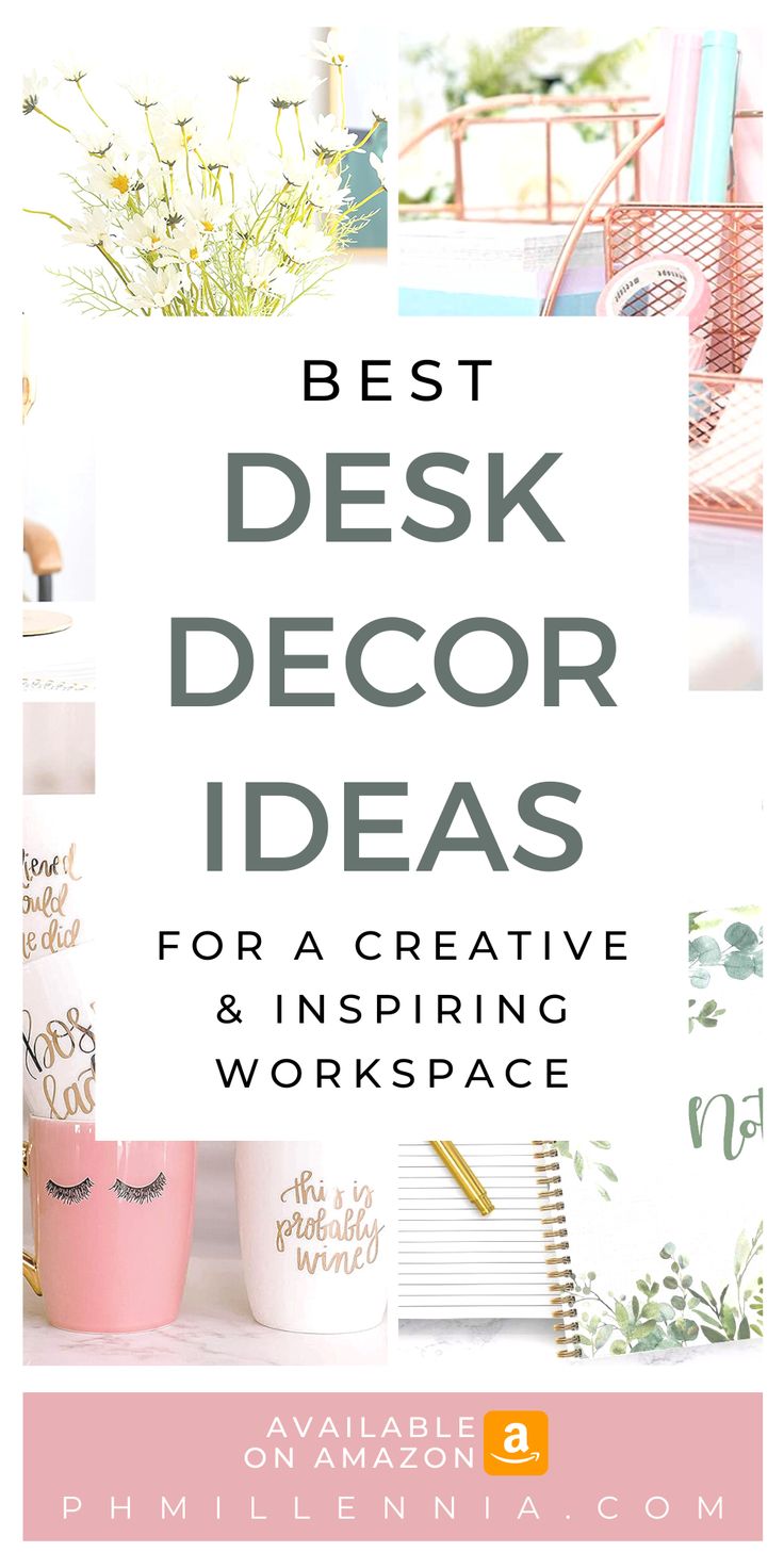 the best desk decor ideas for creative and inspired workspaces, with text overlay