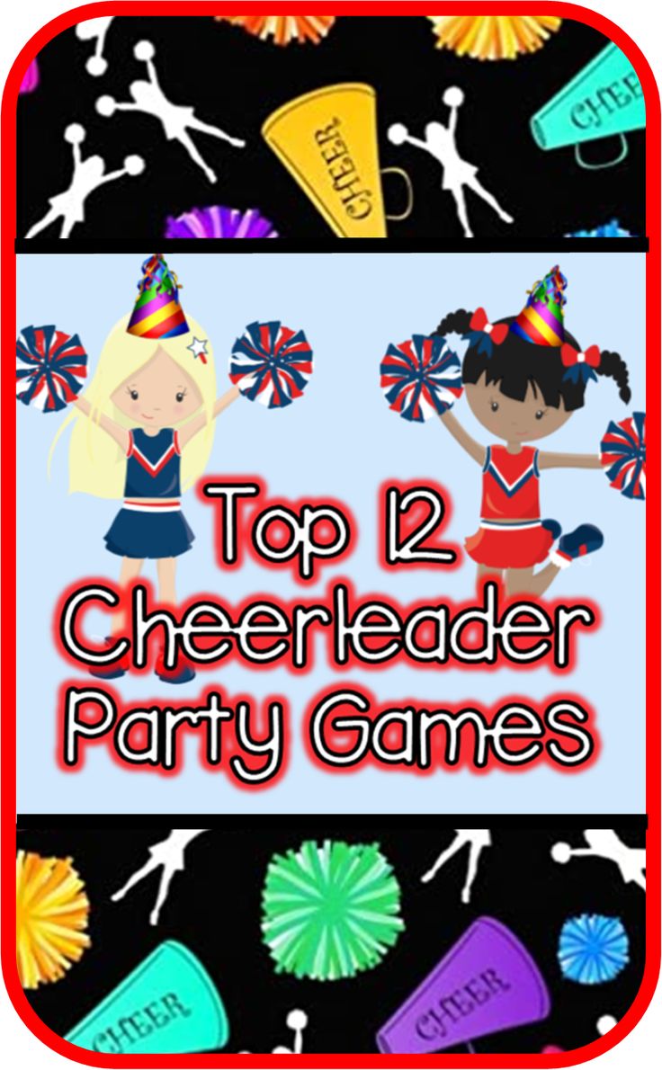 top 12 cheerleader party games