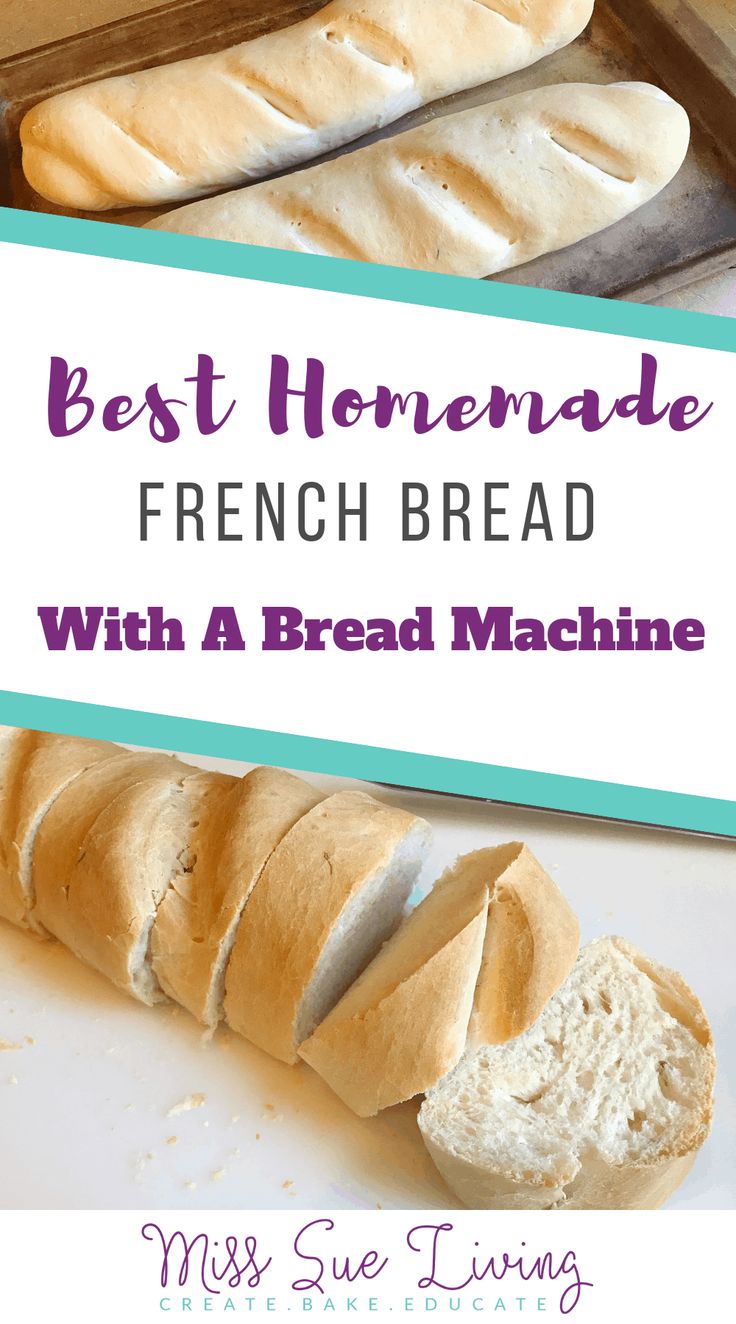 the best homemade french bread with a bread machine