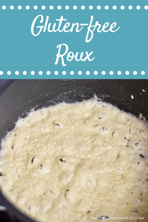 the ingredients for glutenfree roux in a pot with text overlay