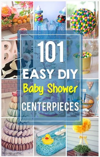 the words 101 easy diy baby shower centerpieces