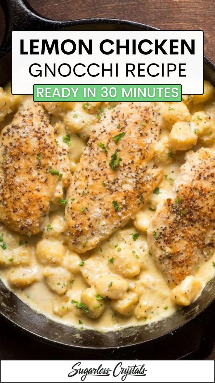 chicken gnocchi recipe in a skillet with the title overlay reading lemon chicken gnocchi recipe ready in 30 minutes