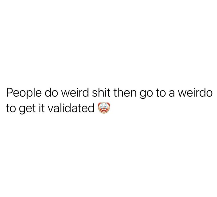 Cringeworthy People Quotes, Watch Out For People Quotes, Quotes For Weird People, People Be Weird Quotes, People Move Weird Tweets, Your Weird Quotes, People Weird Quotes, Deep Funny Quotes, Quotes About Weird People