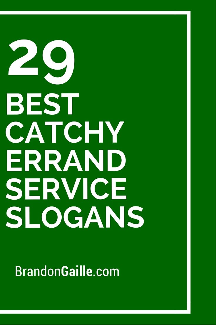 the words 29 best catchy errand service slogans in white on a green background