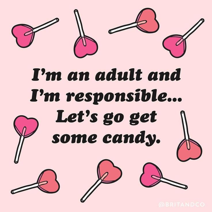 some lollipops with the words i'm an adult and i'm responsible