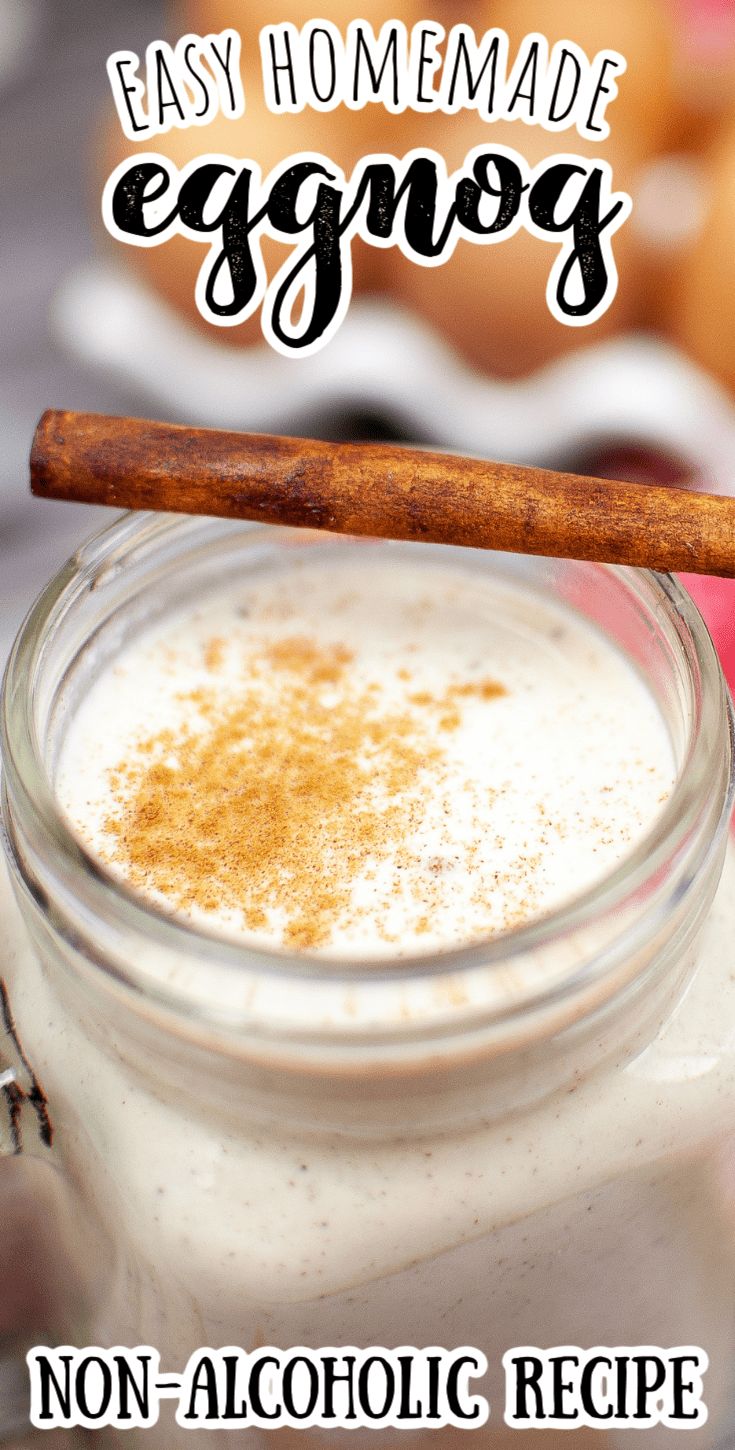 an eggnog recipe in a glass jar with cinnamon stick on top and text overlay