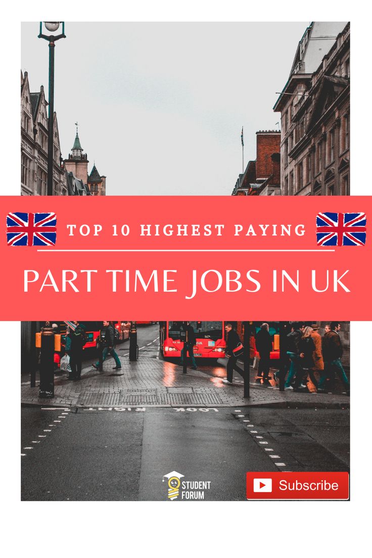 the words top 10 highest paying part time jobs in uk with people walking down the street