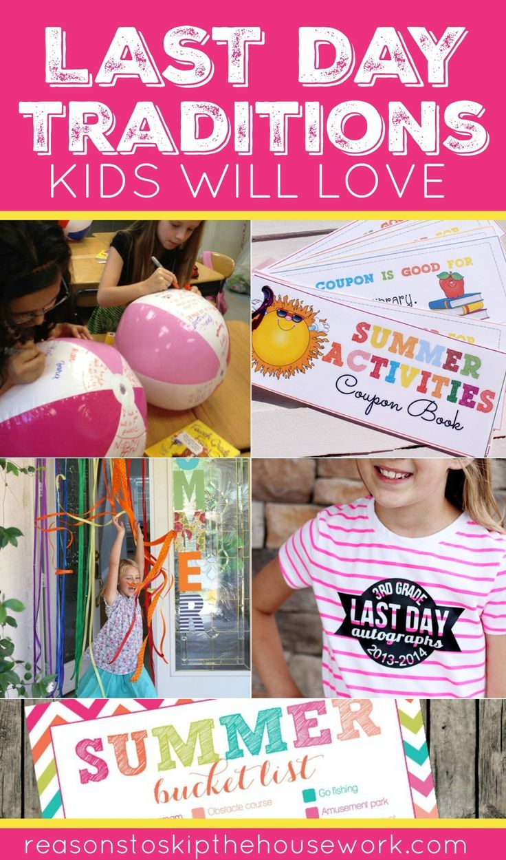 the last day traditions for kids will love