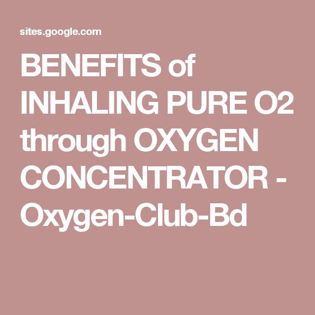 BENEFITS of INHALING PURE O2 through OXYGEN CONCENTRATOR - Oxygen-Club-Bd Oxygen Therapy, Oxygen Concentrator, Google Sites, Google Workspace, Google Account, Sign In, Health Food, Health Tips, Benefits