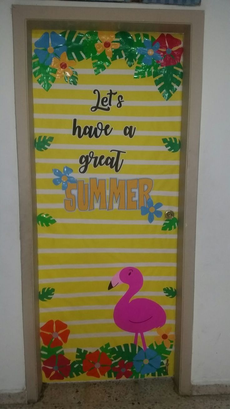 a door decorated with an image of a pink flamingo and palm leaves that says let's have a great summer