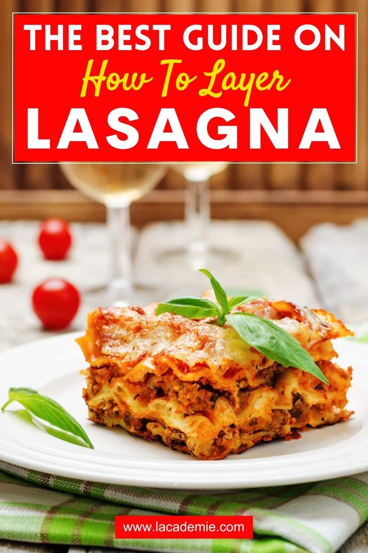 the best guide on how to layer lasagna