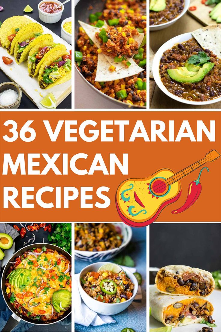 the cover of 30 vegetarian mexican recipes with pictures of different dishes and ingredients in them