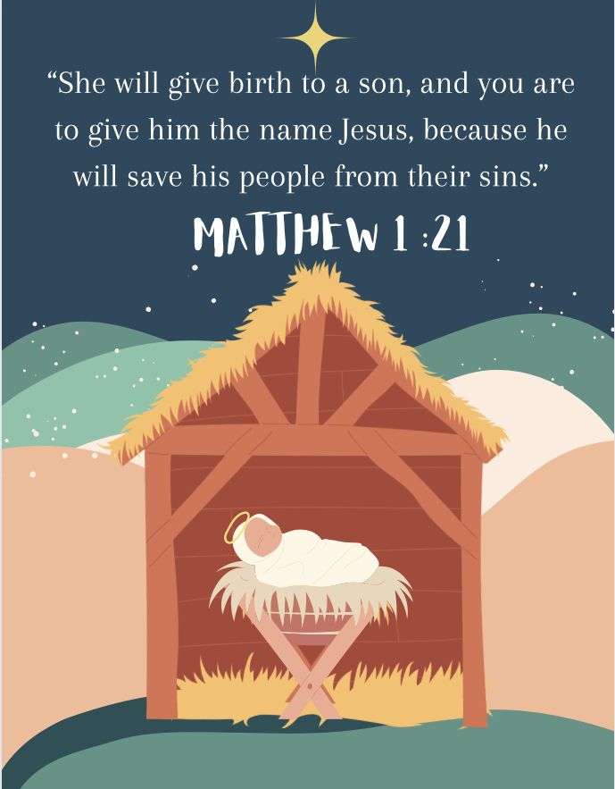 a christmas card with a baby jesus in a manger and the words, she will give birth to a son, and you are to give him the name jesus, because he will save his people from their