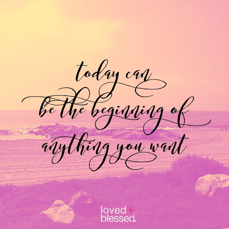 the quote today can be the beginning of anything you want on a pink and purple background