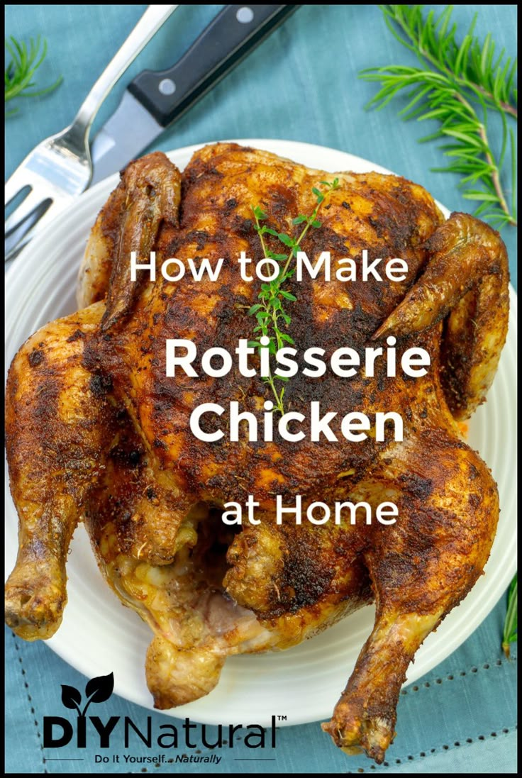 how to make rotissee chicken at home on a plate with fork and knife