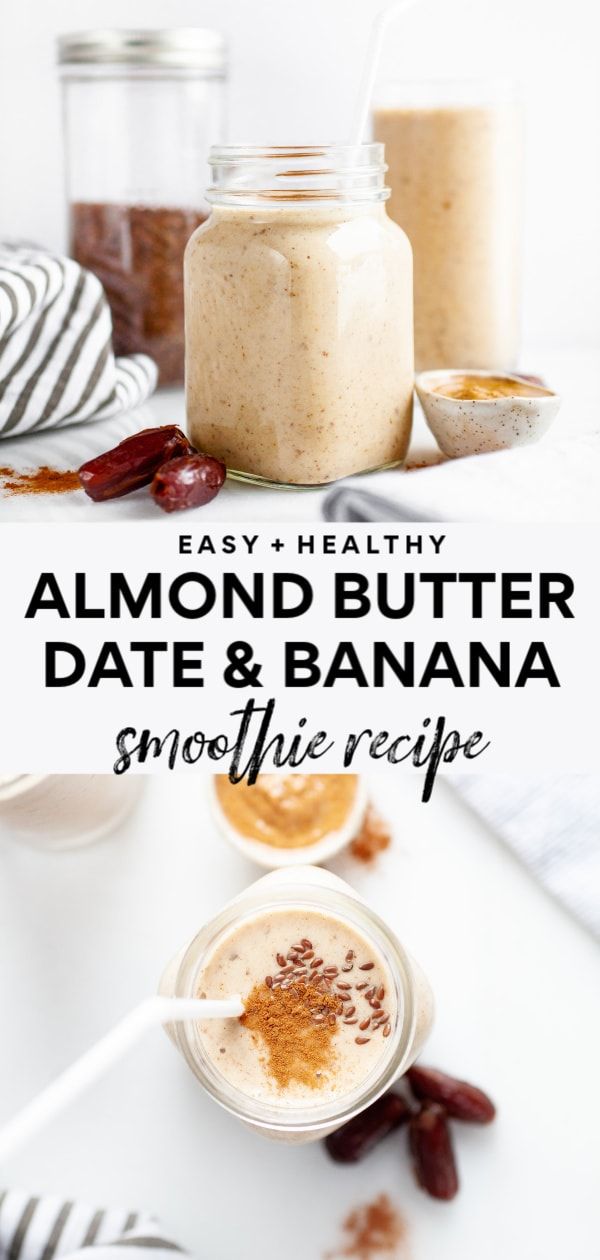 almond butter date and banana smoothie recipe