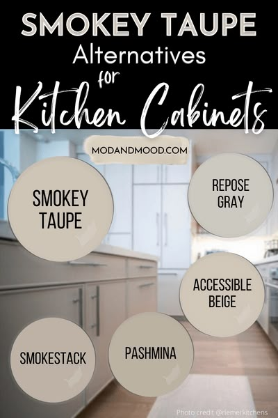 smokey taupe alternatives for kitchen cabinets