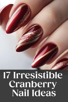 Holiday Nails Burgundy And Gold, Cranberry Nails With Glitter, Vampy Christmas Nails, Maroon With Gold Nails, Deep Cranberry Nails, Copper Nail Designs Art Ideas, Wine Sparkle Nails, Cranberry Nail Polish, Wine Almond Nails Designs