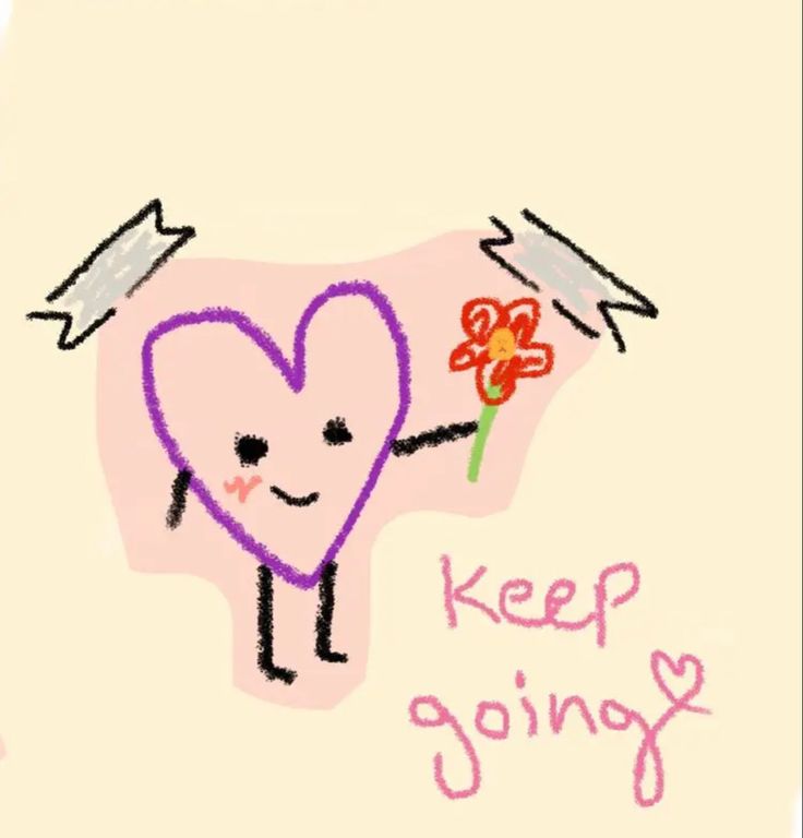 a drawing of a heart holding a flower with the words keep going