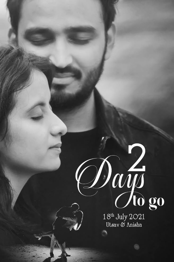 two days to go poster with man and woman facing each other in black and white