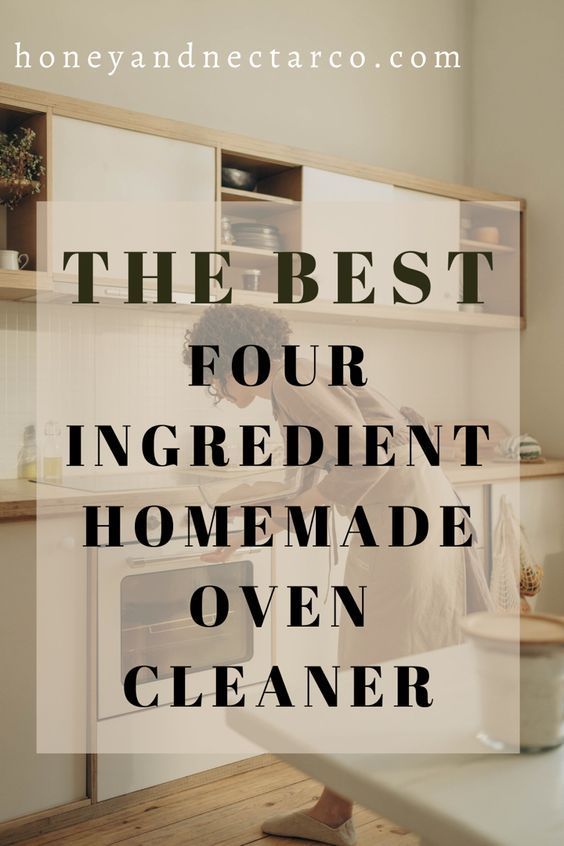 the best four ingredient homemade oven cleaner