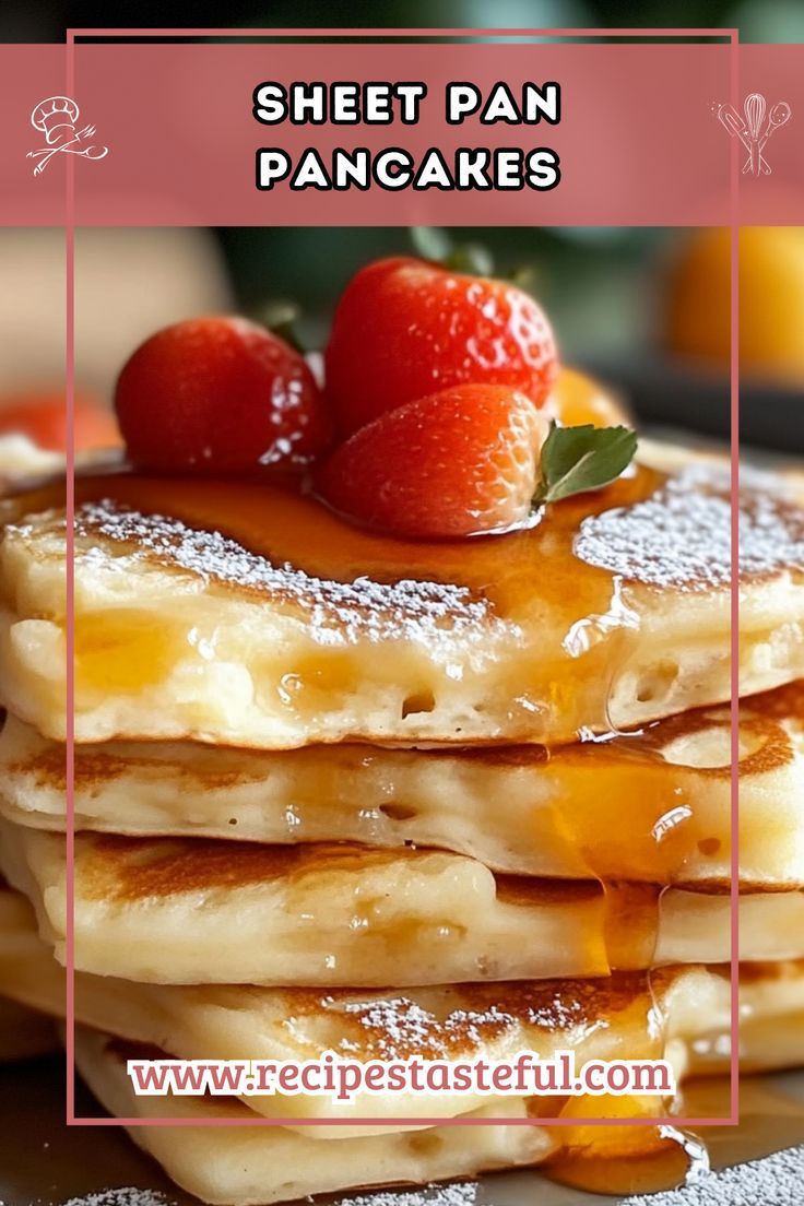 a stack of pancakes covered in syrup and topped with strawberries on a plate, text overlay reads sheet pan pancakes