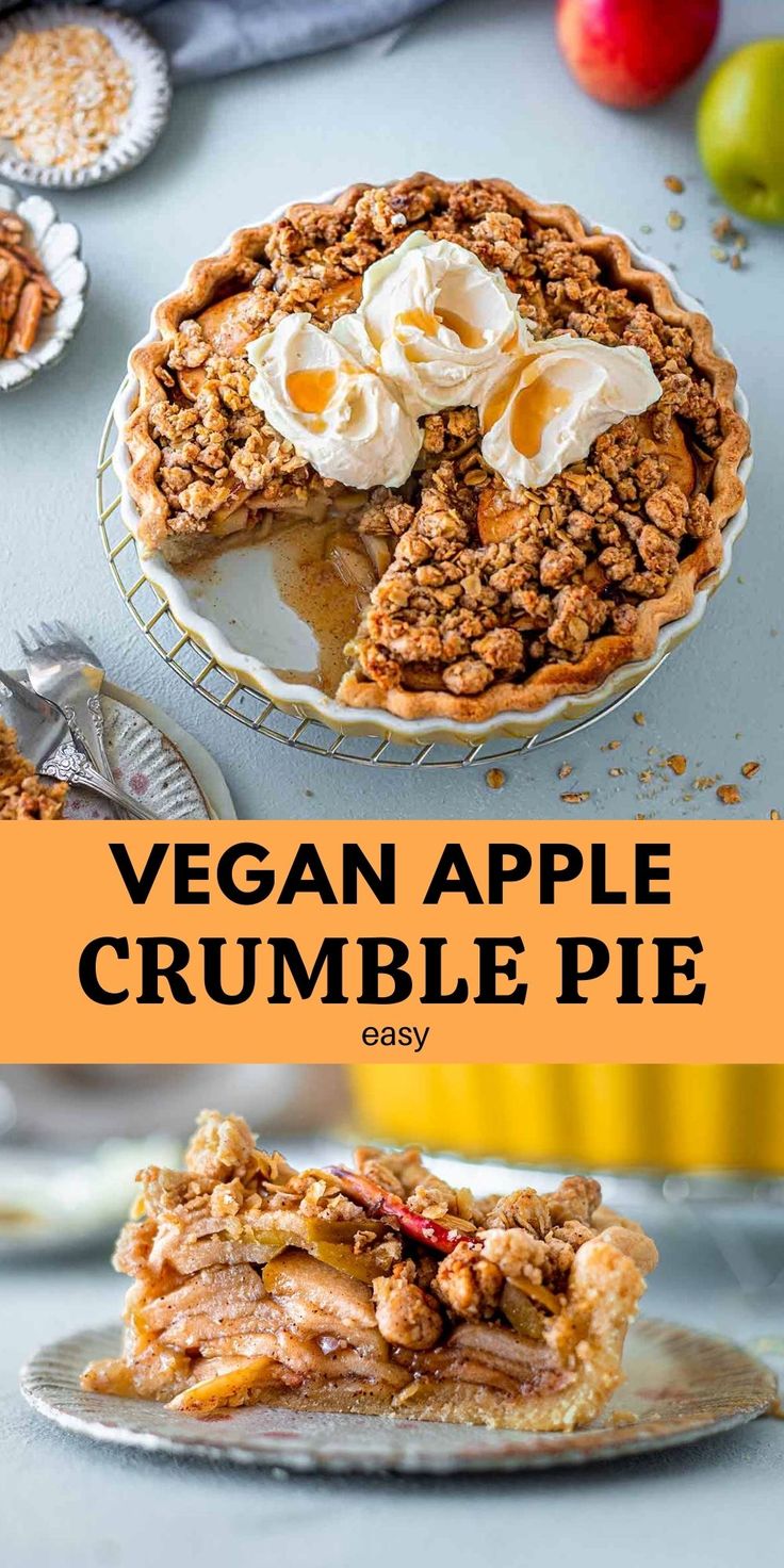 an apple crumble pie is shown with the words vegan apple crumble pie