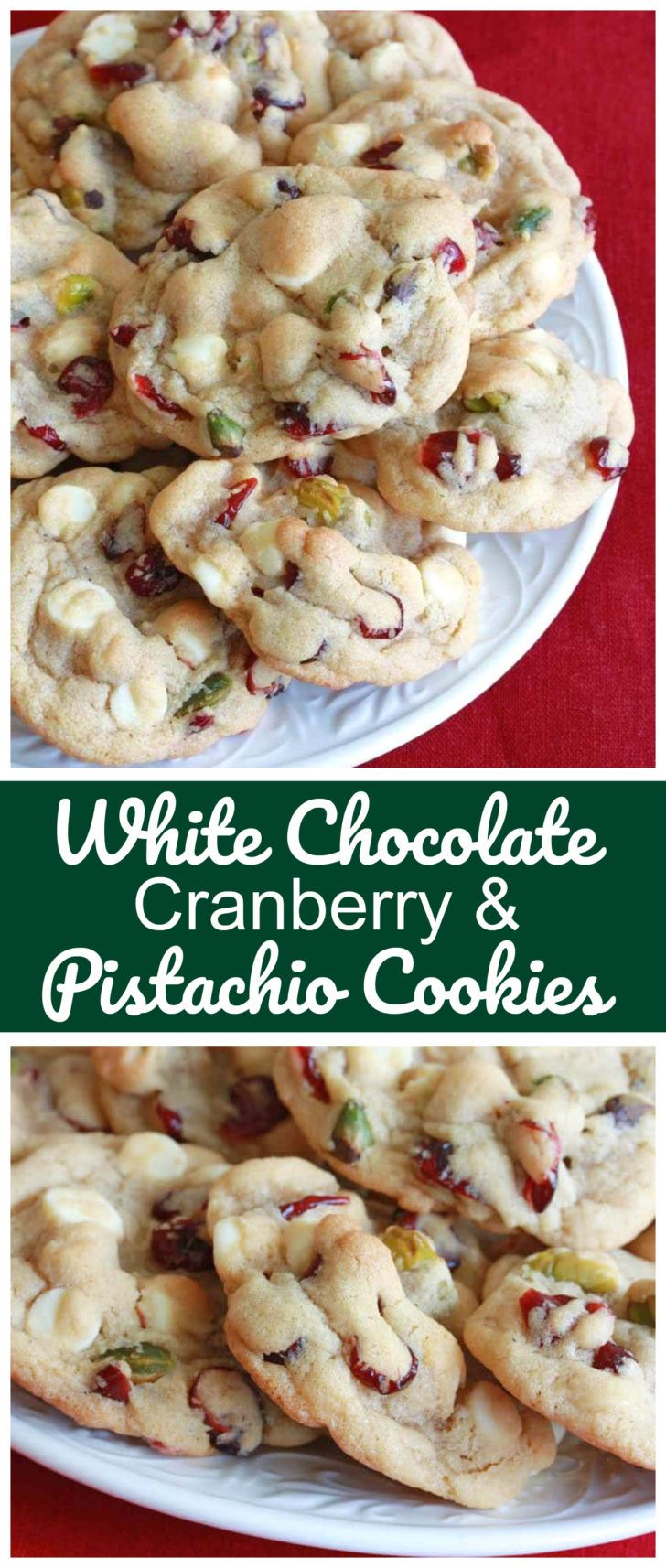 white chocolate cranberry and pistachio cookies on a red tablecloth with text overlay