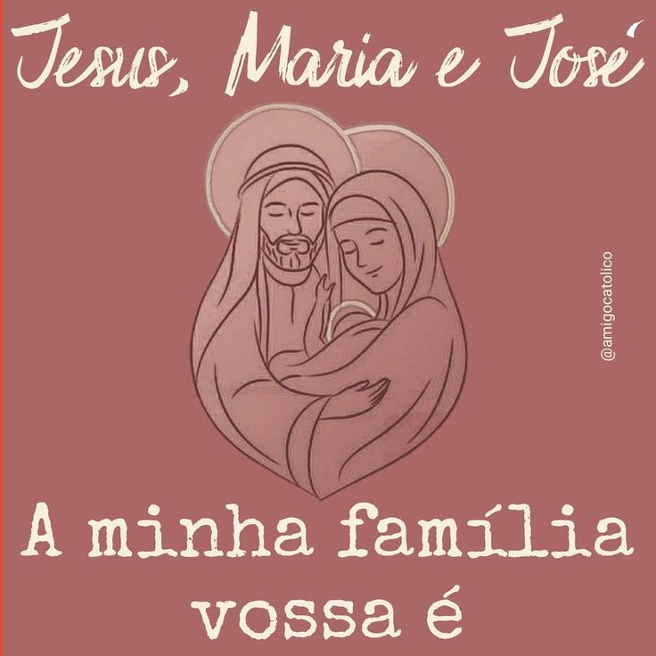 an image of jesus, mary and baby jesus with the words'i amma familia vosa e '