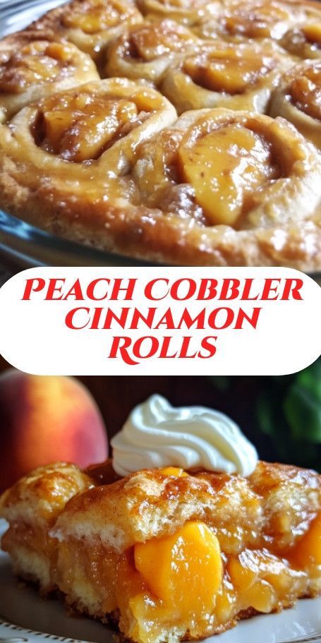 peach cobbler cinnamon rolls on a plate with whipped cream