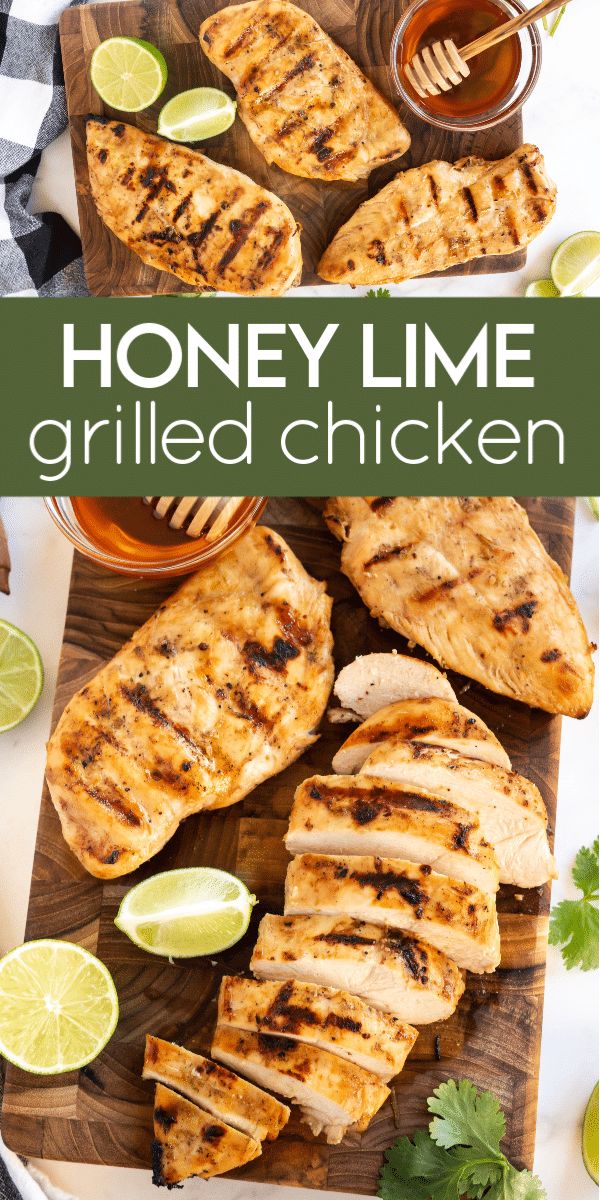 honey lime grilled chicken on a cutting board